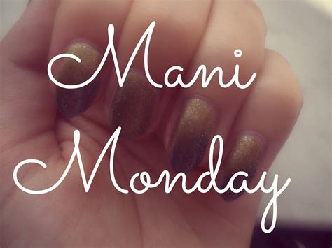 MANI MONDAY 